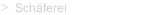 Schäferei